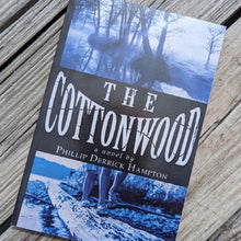 Load image into Gallery viewer, The Cottonwood Novel